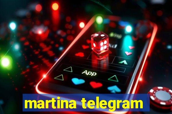 martina telegram